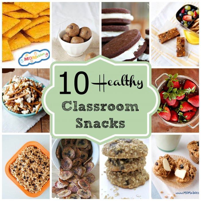 10 Healthy Snacks
 10 Healthy Classroom Snacks