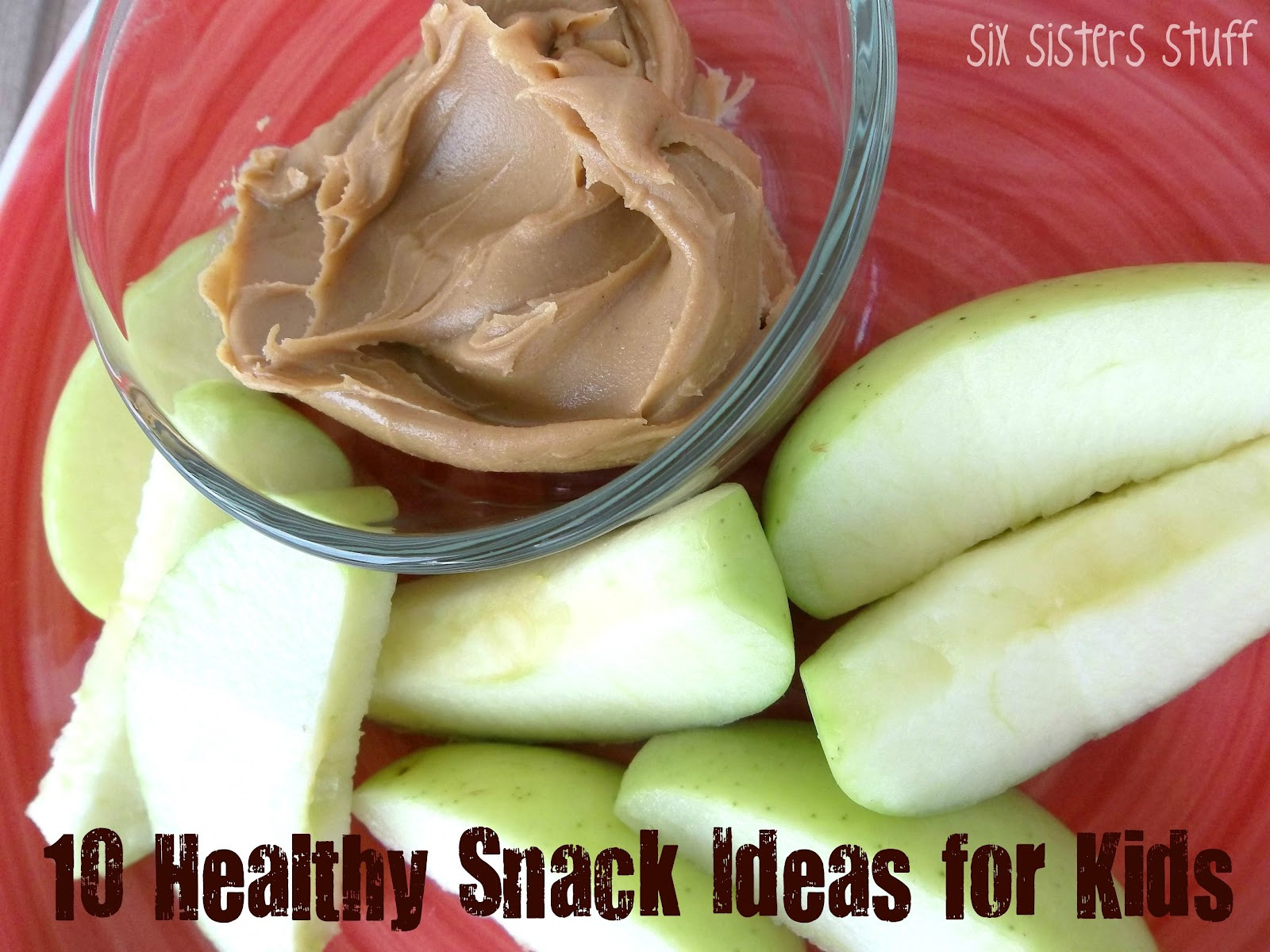 10 Healthy Snacks
 10 Healthy Snack Ideas for Kids