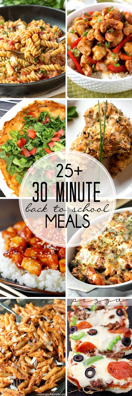 30 Minute Healthy Meals
 30 Minute Meals to Make Back to School Easy