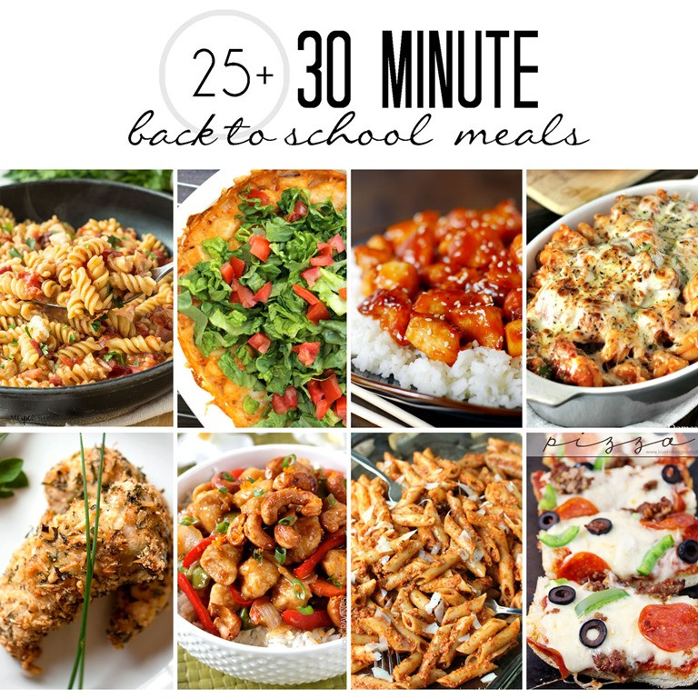 30 Minute Meals Healthy
 25 30 Minute Meals Perfect for Back to School Yummy