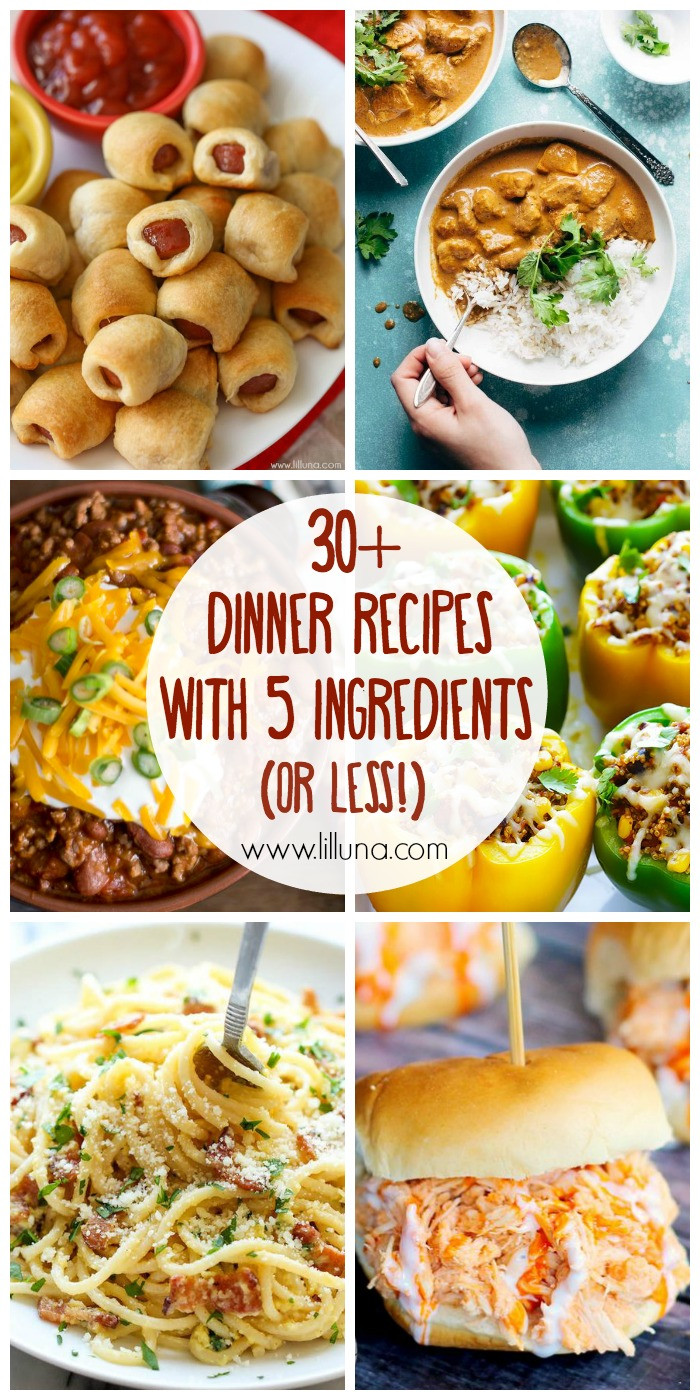 5 Ingredient Healthy Dinners
 30 5 Ingre nt or less Dinner Recipes Lil Luna