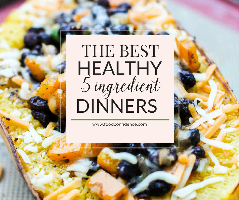 5 Ingredient Healthy Dinners
 The Best Healthy 5 Ingre nt Dinners