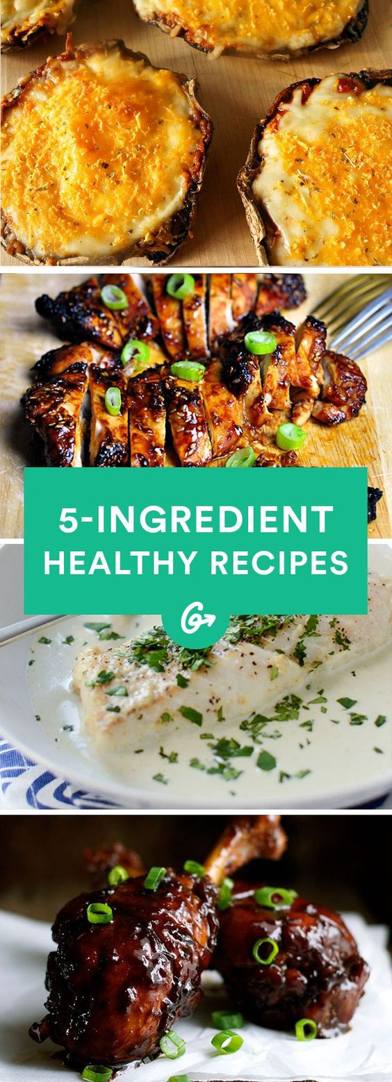 5 Ingredient Healthy Dinners
 27 Five Ingre nt Dinner Recipes for Stress Free Meals