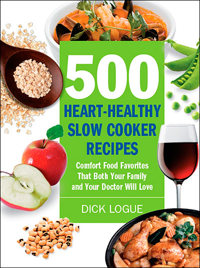 500 Heart Healthy Slow Cooker Recipes
 500 Heart Healthy Slow Cooker Recipes fort Food
