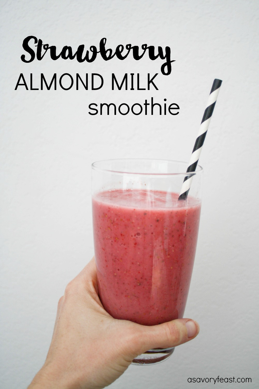 Almond Milk Smoothie Recipes Healthy
 Strawberry Almond Milk Smoothie