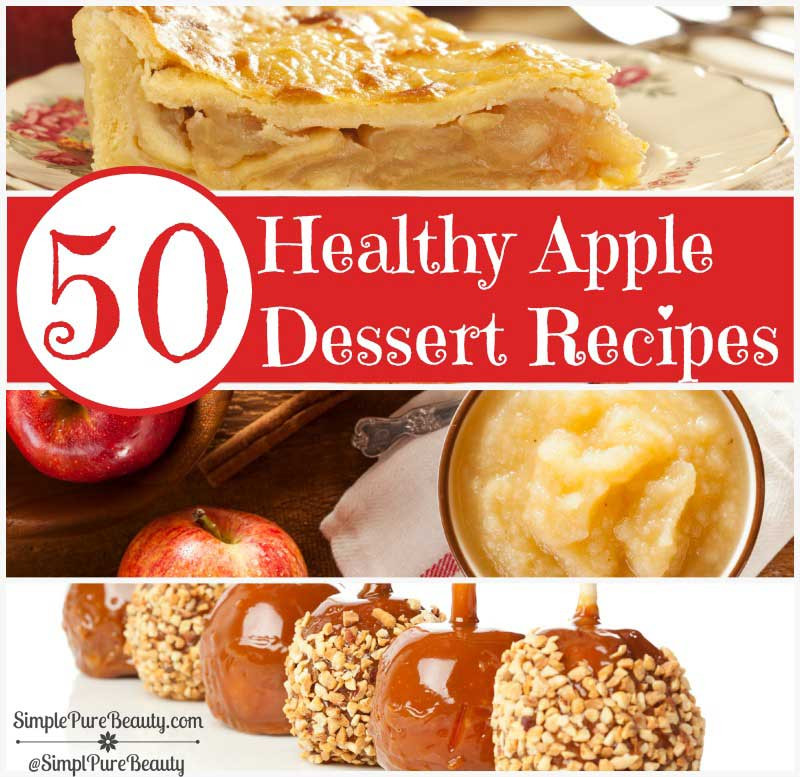 Apple Desserts Healthy
 50 Delicious and Healthy Apple Dessert Recipes