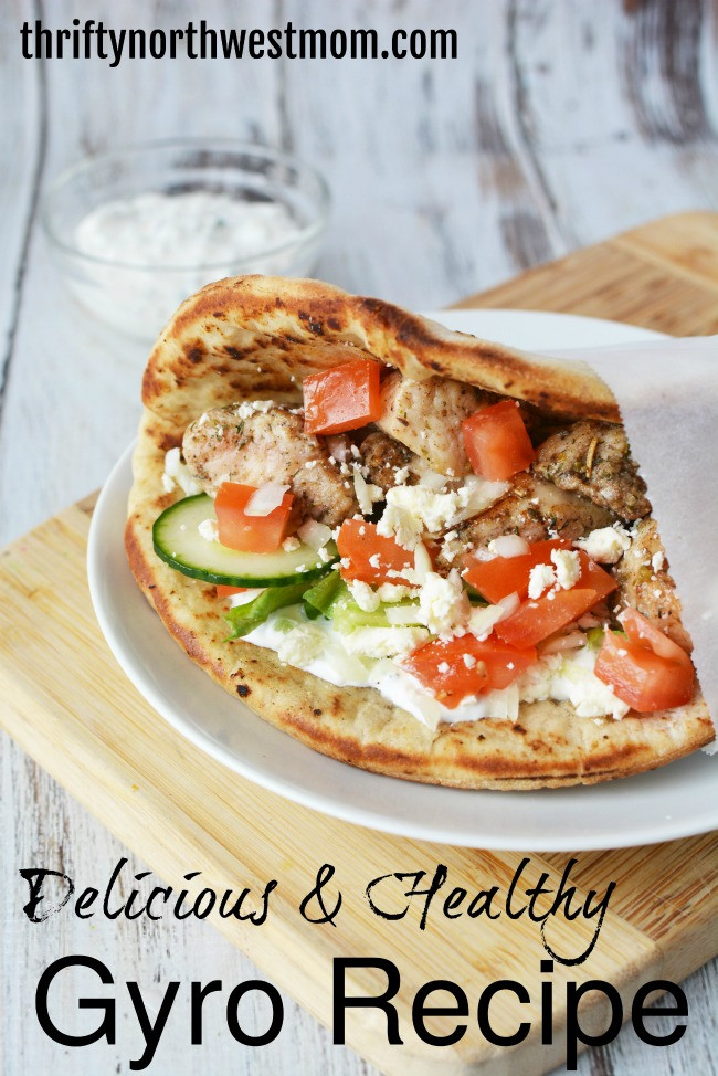 Are Chicken Gyros Healthy
 Chicken Gyros Recipe Delicious & Healthy Thrifty NW Mom