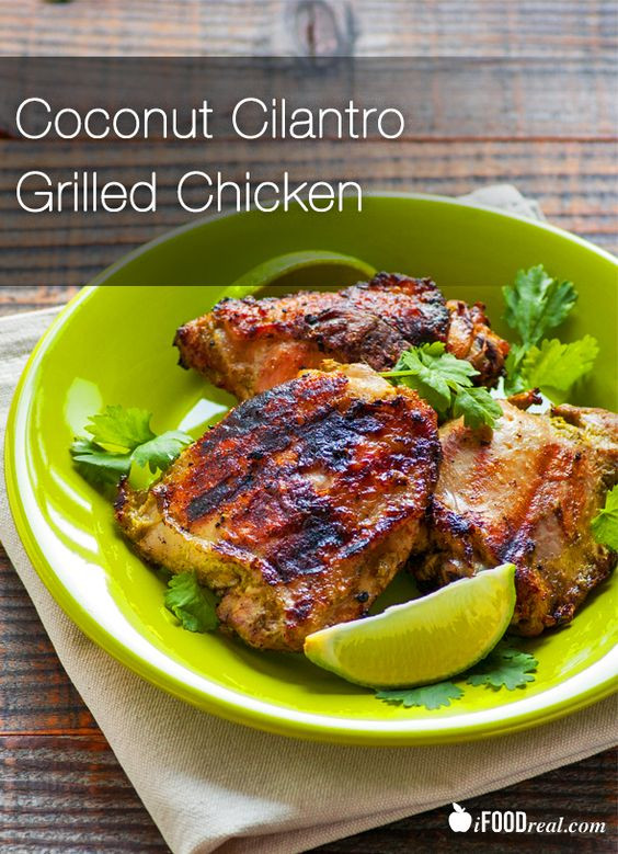 Are Chicken Thighs Healthy
 Coconut Cilantro Grilled Chicken Recipe