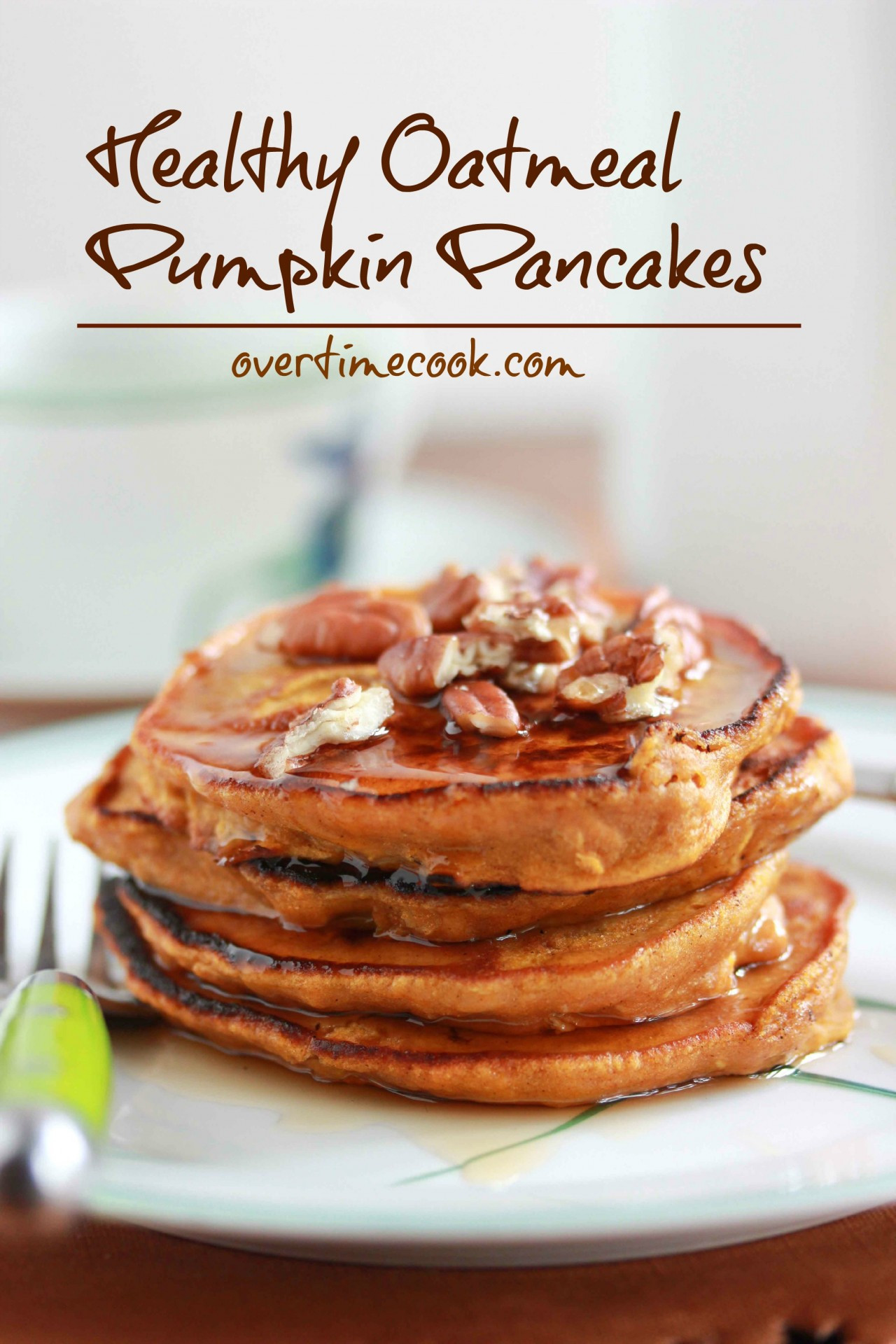 Are Pancakes Healthy
 Healthy Oatmeal Pumpkin Pancakes Overtime Cook