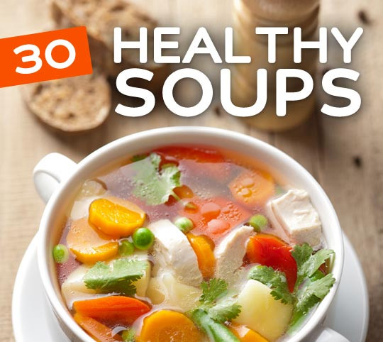 Are soups Healthy Best 20 30 Healthy &amp; Tasty soup Recipes