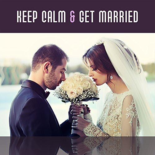Background Music For Wedding Dinner
 Amazon Keep Calm & Get Married Wedding Ceremony