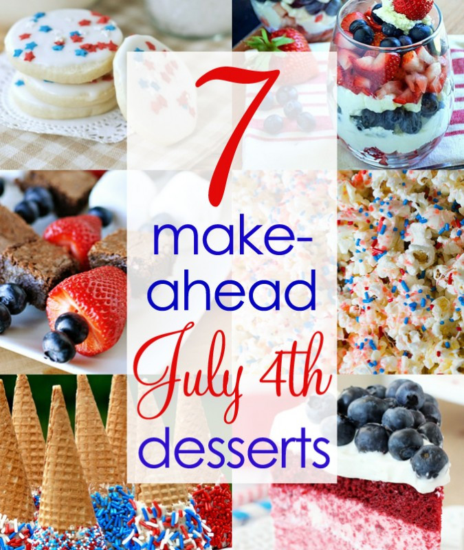 Best 4Th Of July Desserts
 7 Make Ahead July 4th Desserts StrawmarySmith