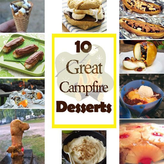 Best Camping Desserts
 Campfire Desserts Getting ready for summer