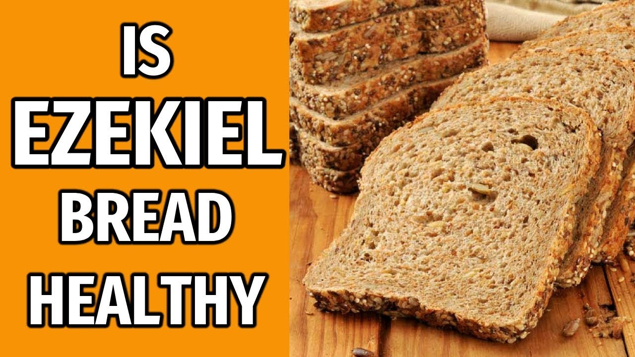 Best Healthy Bread To Buy
 Is Ezekiel Bread Healthy Ingre nts & Nutrition NOT