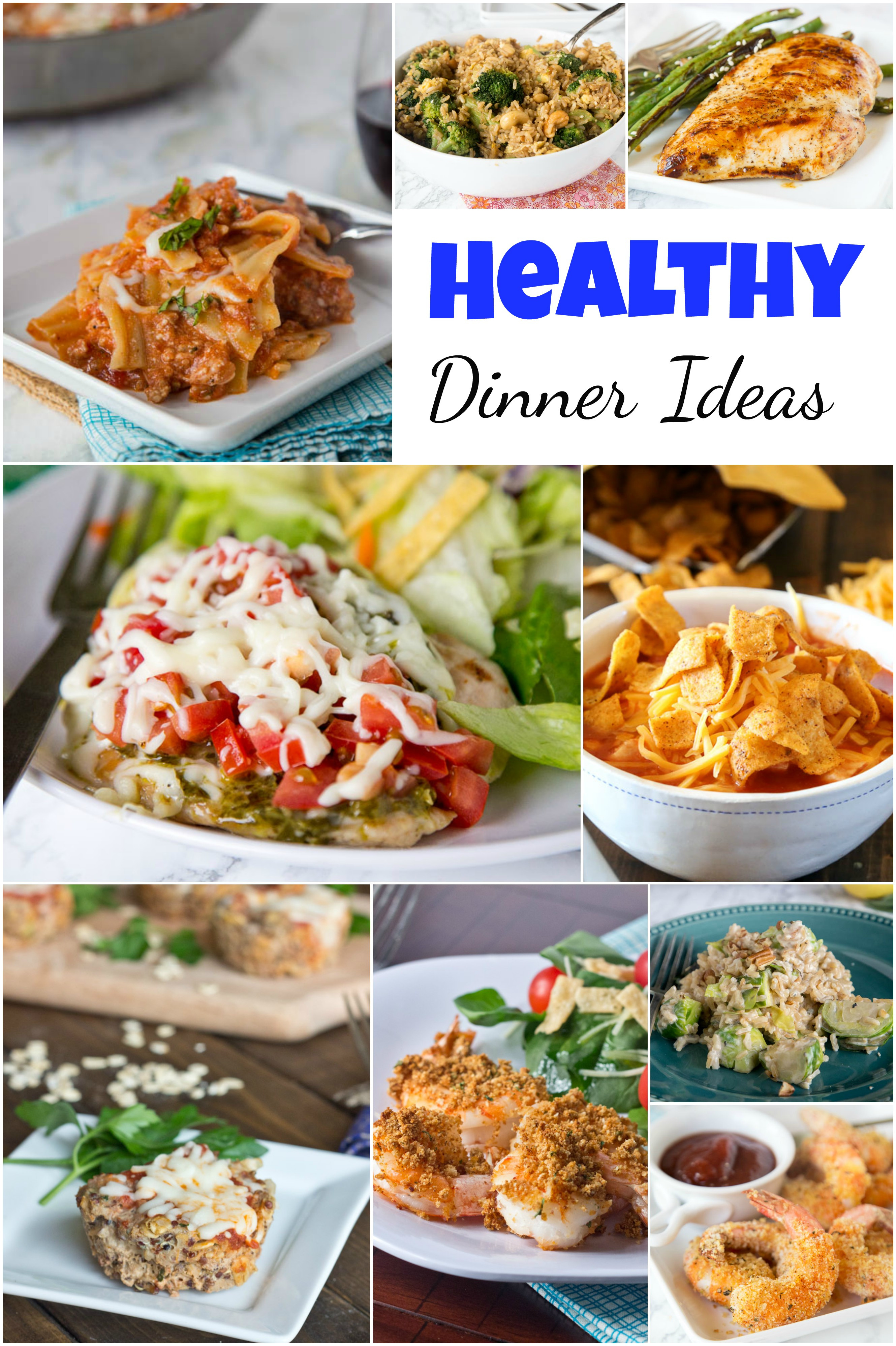 Best Healthy Dinner Recipes
 Healthy Dinner Ideas Dinners Dishes and Desserts