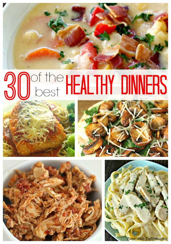 Best Healthy Dinner
 30 Healthy Dinner Recipes