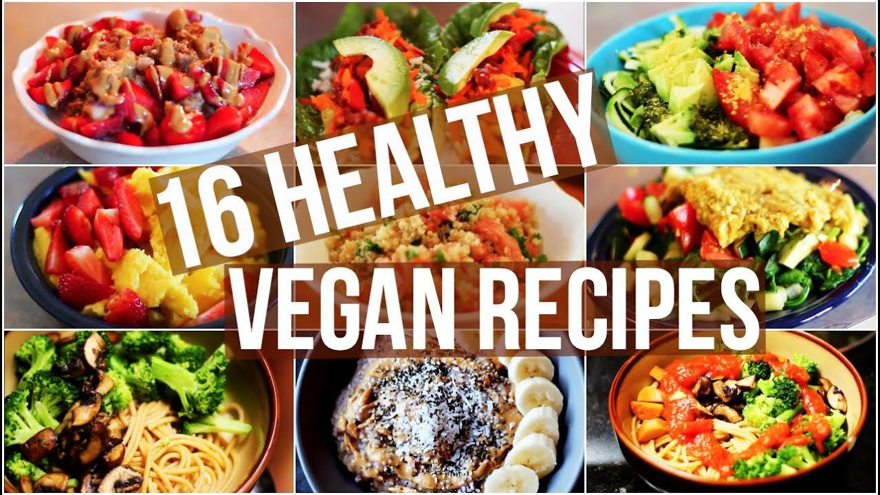 Best Healthy Vegan Recipes
 My 16 Favourite Healthy Vegan Recipes