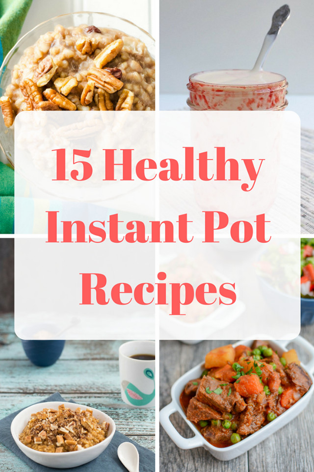 Best Instant Pot Recipes Healthy
 15 Healthy Instant Pot Recipes Mom Saves Money