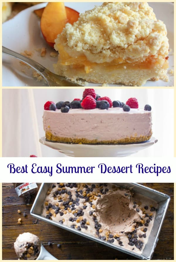 Best Summer Dessert Recipes
 Best Easy Summer Dessert Recipes