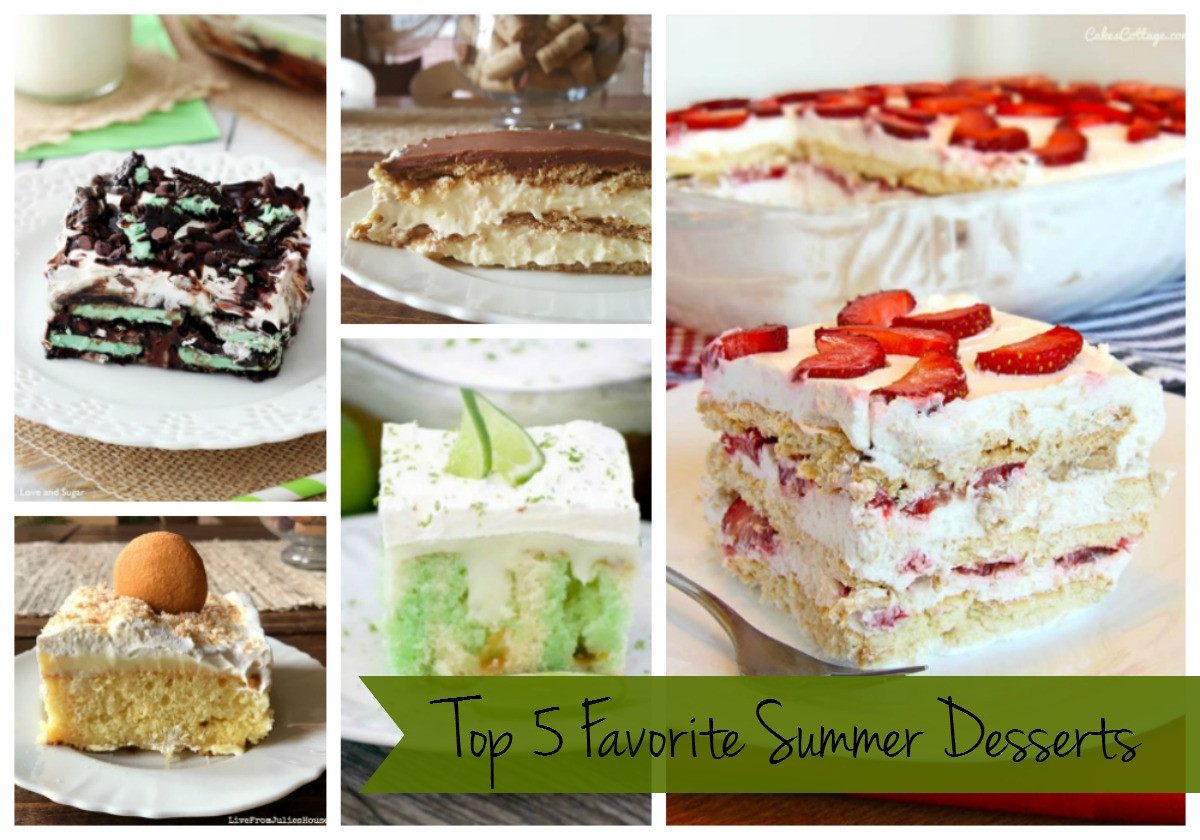 Best Summertime Desserts
 My Top 5 Favorite Summer Desserts Live from Julie s House