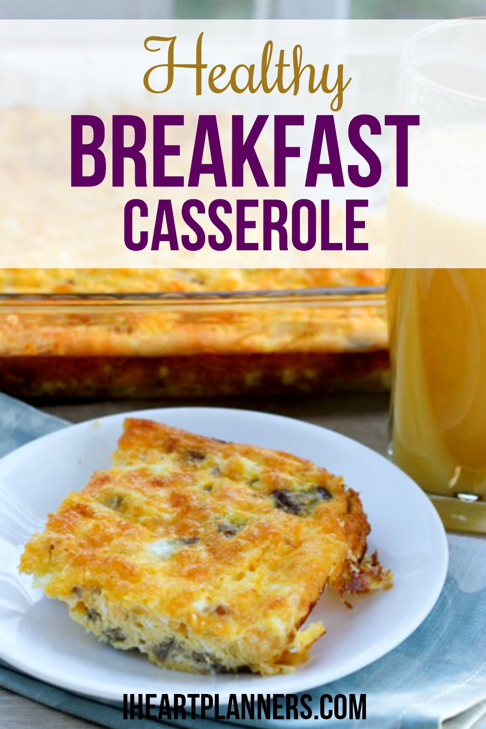 Breakfast Casserole Healthy
 Healthy Breakfast Casserole with Eggs I Heart Planners