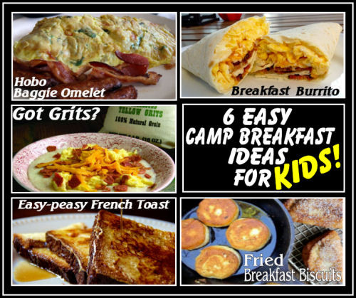 Camping Breakfast Recipes
 6 Easy Camping Breakfast Ideas for Kids