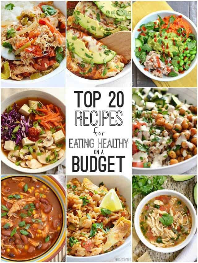 Cheap And Healthy Dinners
 Top 20 Recipes for Eating Healthy on a Bud Bud Bytes