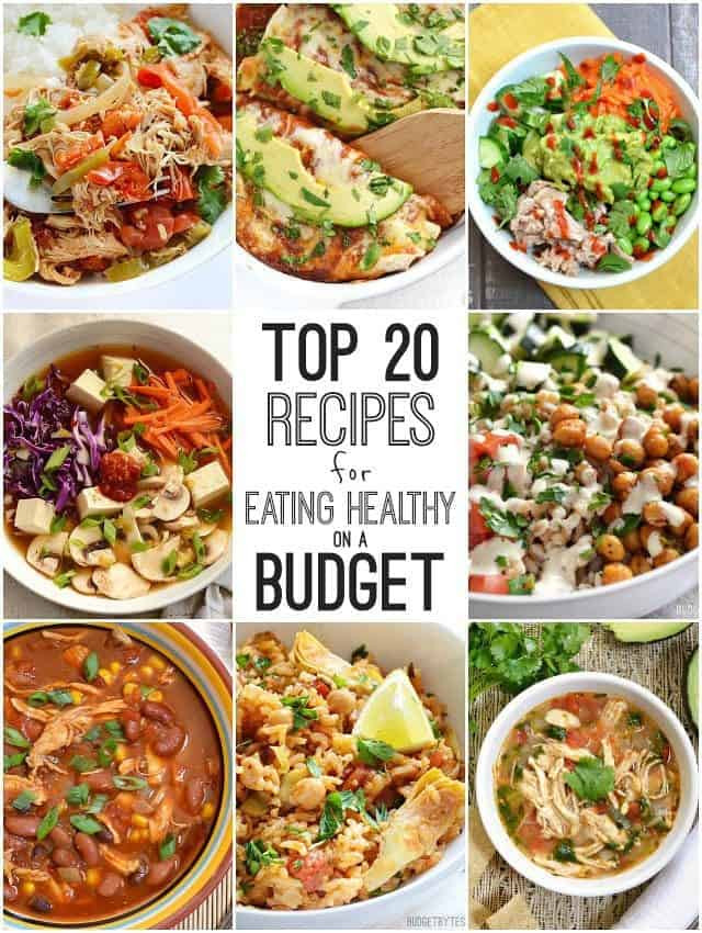 Cheap And Healthy Lunches
 Top 20 Recipes for Eating Healthy on a Bud Bud Bytes