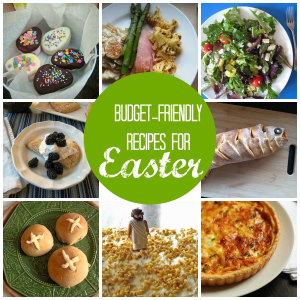 Cheap Easter Dinner Ideas
 Bud friendly Recipes for Easter