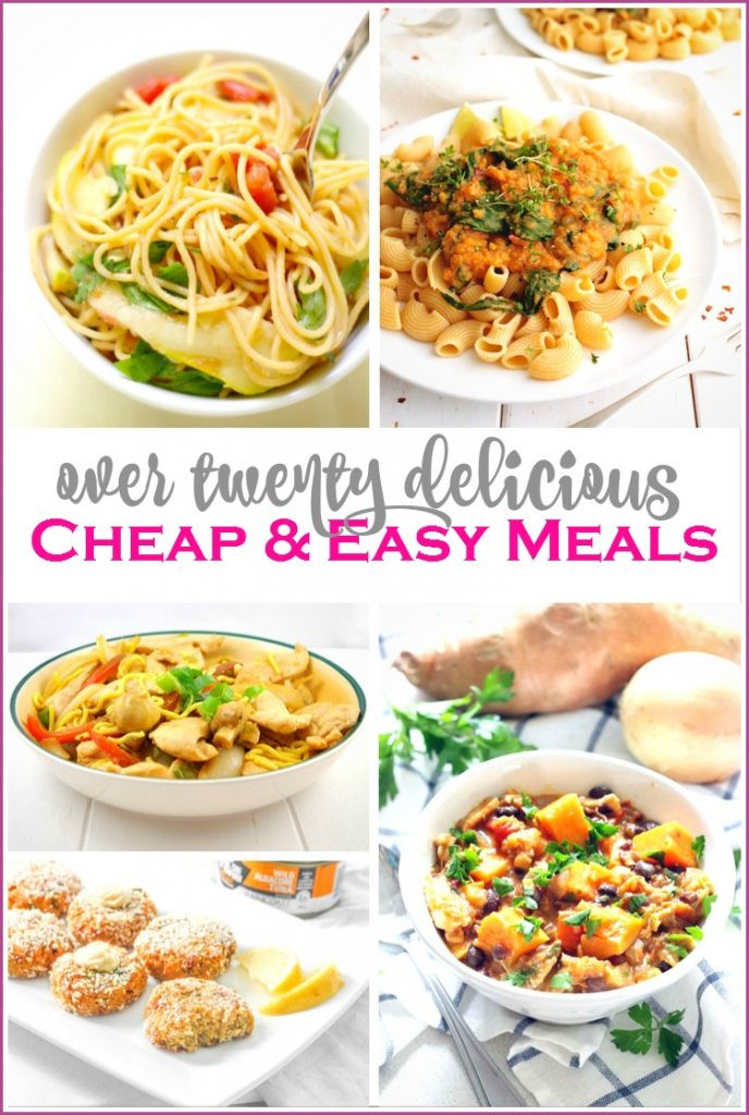 Cheap Easy Healthy Dinners
 20 Delicious Cheap and Easy Meals