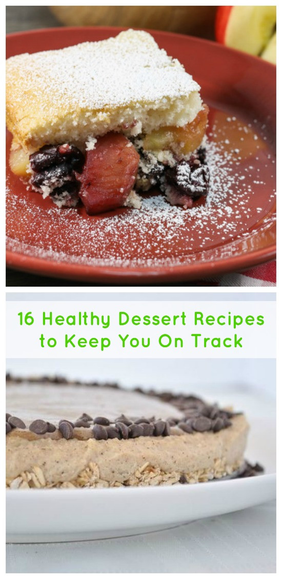 Cheap Healthy Desserts
 16 Healthy Dessert Recipes to Keep You Track Cheap