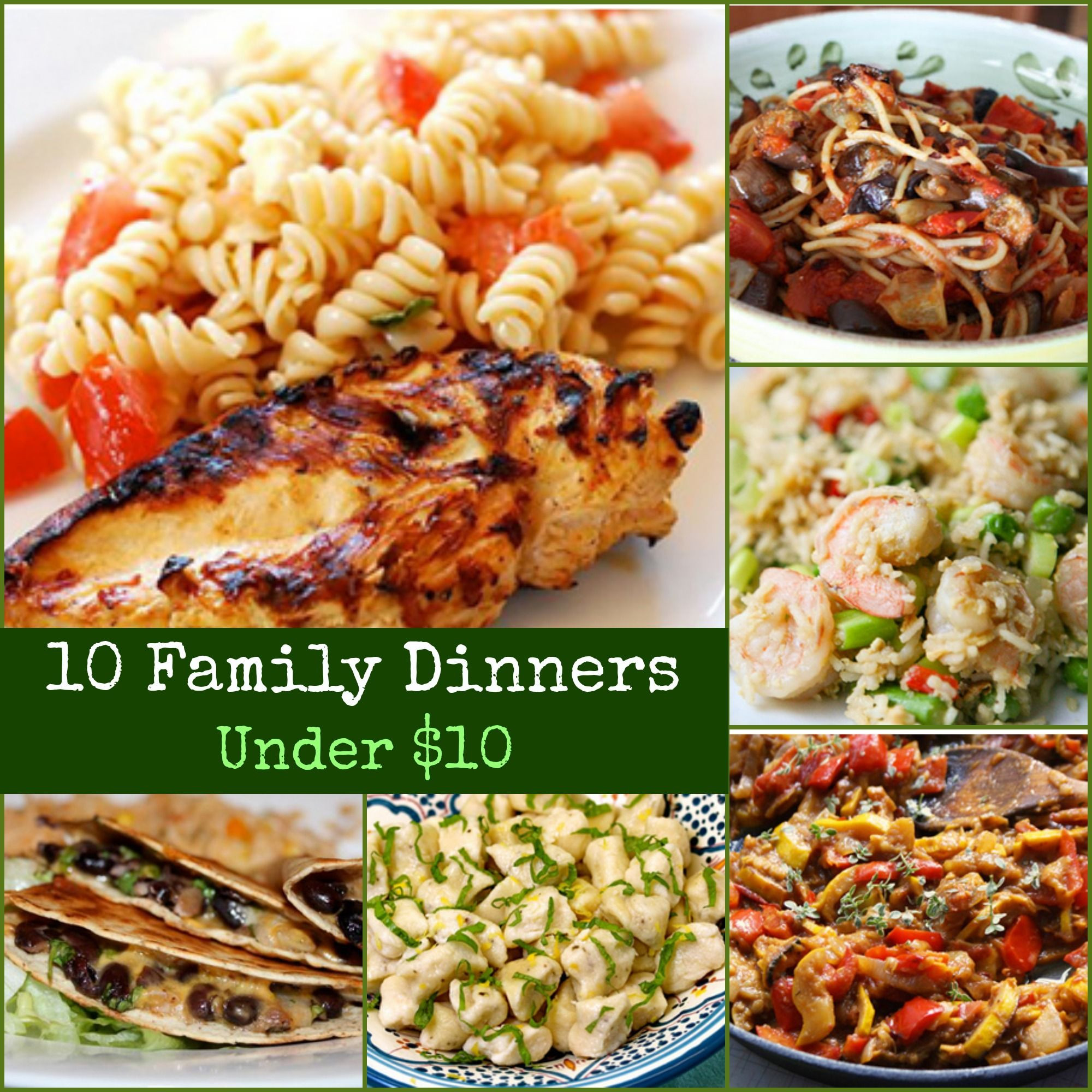 Cheap Healthy Dinner
 10 Cheap Family Dinner Recipes Under $10