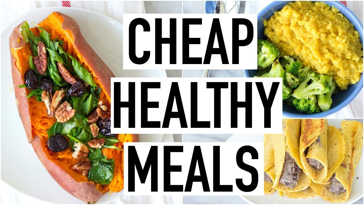 Cheap Healthy Dinners For 1
 CHEAP HEALTHY MEALS UNDER $3 Healthy & Affordable Recipes