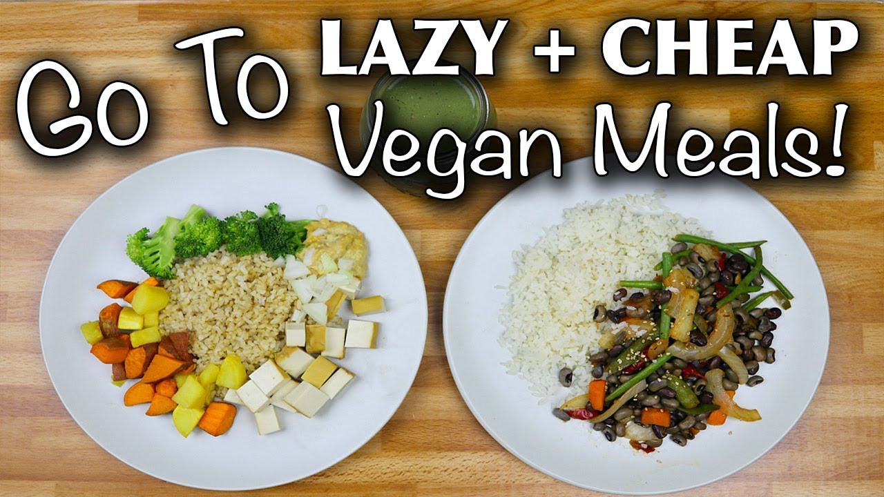 Cheap Healthy Dinners For Two
 My GO TO Healthy Vegan Meals 2 Cheap & Lazy breakfast