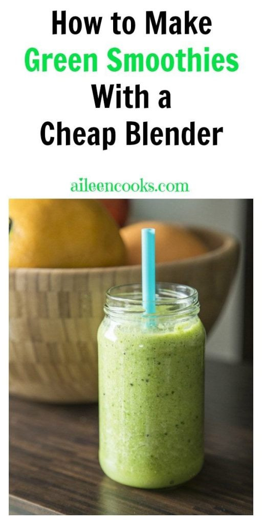 Cheap Healthy Smoothies
 How to Make Green Smoothies with a Cheap Blender Aileen