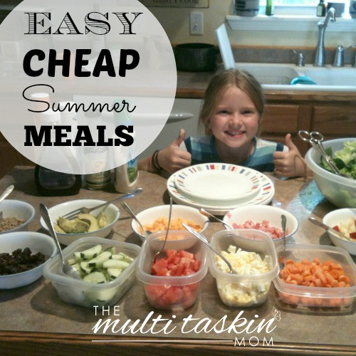 Cheap Summer Dinners
 Cheap and Easy Meals for Summer