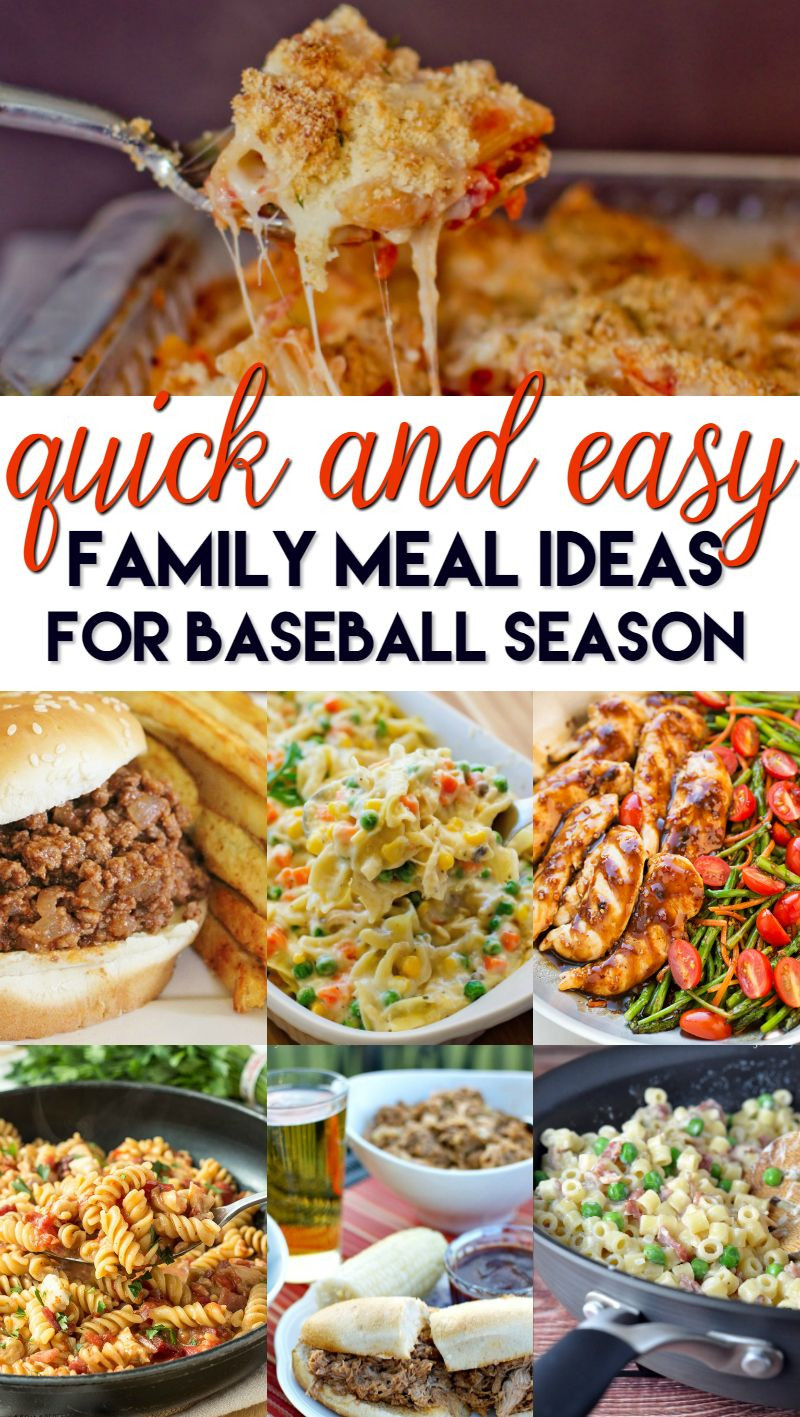 Cheap Summer Dinners
 Quick and Easy Family Meal Ideas for Baseball Season