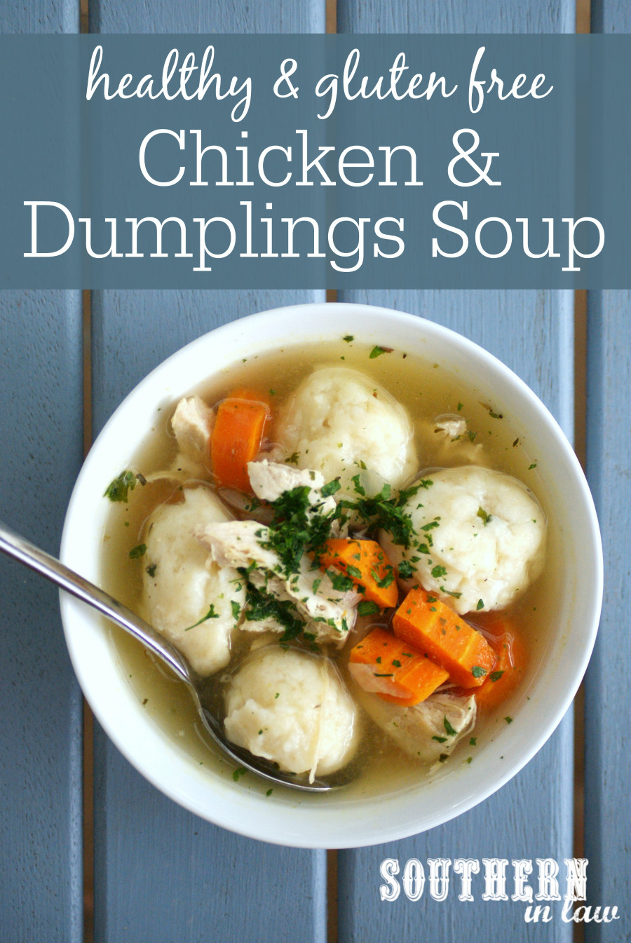 Chicken And Dumplings Healthy
 Southern In Law Recipe Healthy Chicken and Dumpling Soup