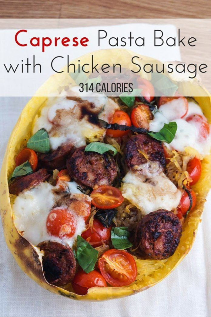 Chicken Sausage Recipe Healthy
 Healthy Recipes Low Carb Caprese Pasta Bake with Chicken