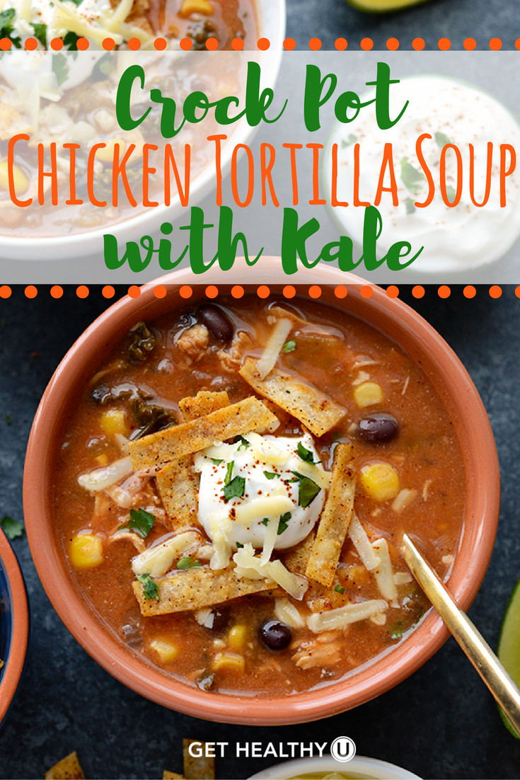 Chicken Tortilla Soup Crock Pot Healthy
 Crock Pot Chicken Tortilla Soup with Kale Get Healthy U