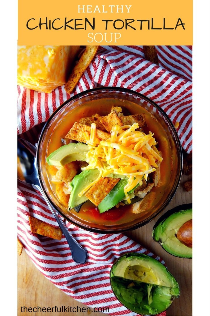 Chicken Tortilla Soup Healthy
 Healthy Chicken Tortilla Soup