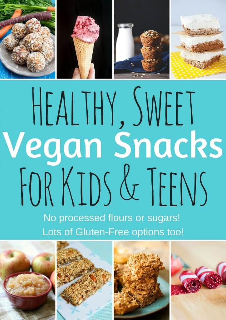 Childrens Healthy Snacks
 Healthy Vegan Snacks for Kids & Teens Sweet Edition