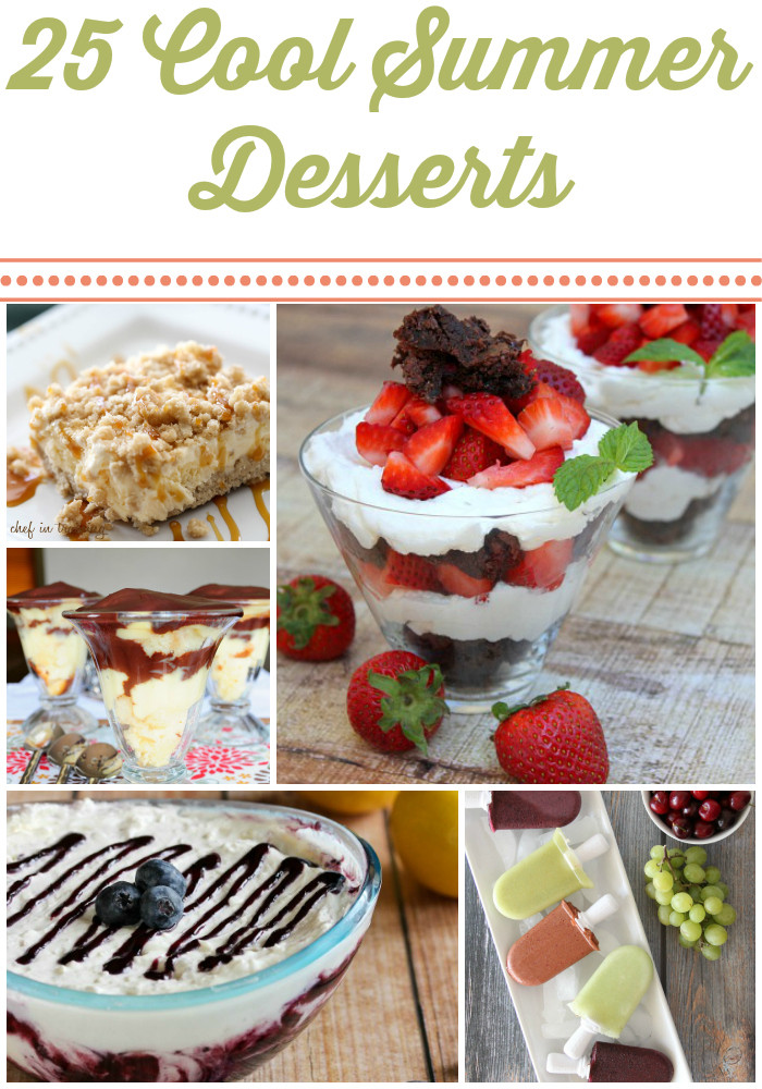 Cool Summer Desserts
 25 Cool Summer Dessert Recipes