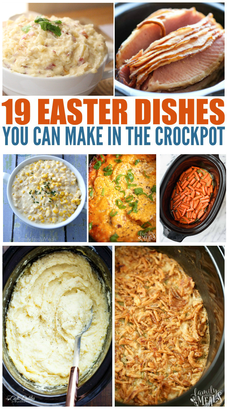 Crock Pot Easter Dinner
 Family Favorite Easter Crockpot Recipes Family Fresh Meals