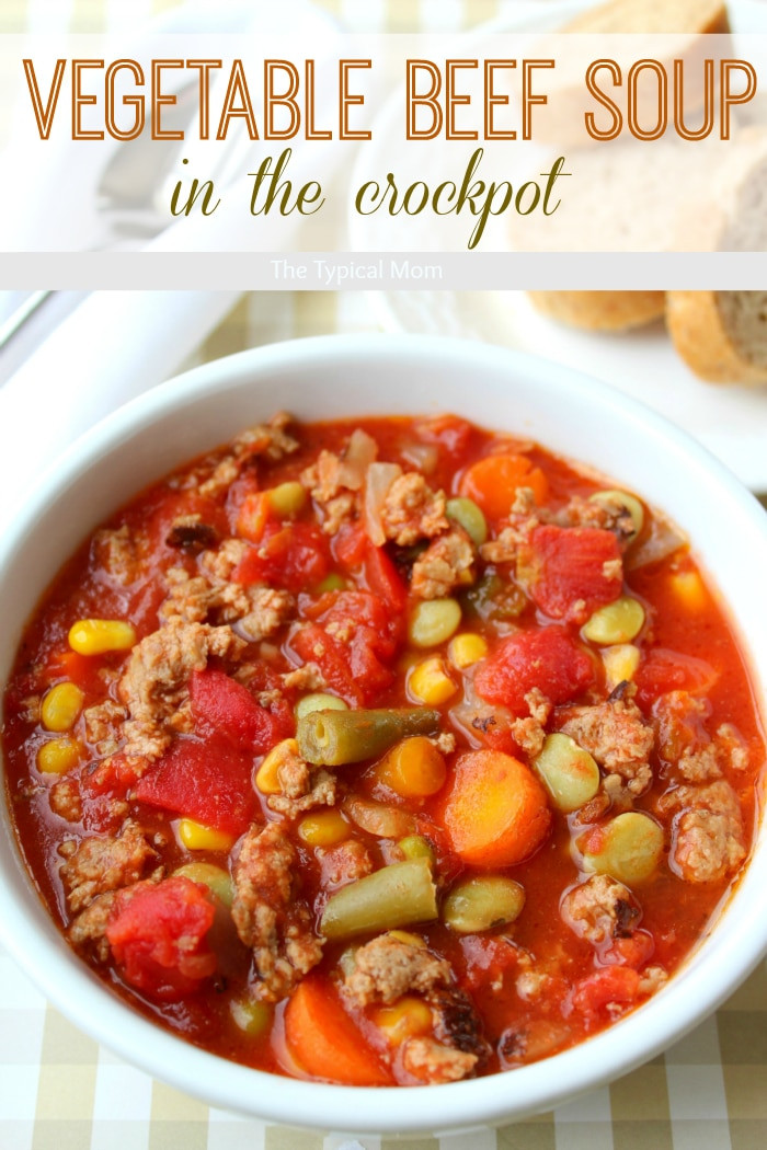 Crock Pot Ground Beef Recipes Healthy
 Easy Crock Pot Ve able Beef Soup · The Typical Mom