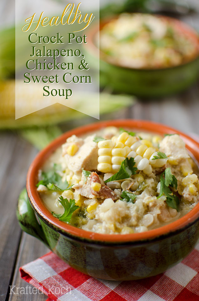 Crock Pot Soups Healthy
 Healthy Crock Pot Jalapeno Chicken & Sweet Corn Soup