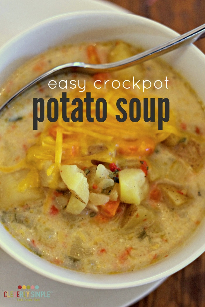 Crockpot Potato Soup Healthy
 Easy Crockpot Potato Soup Cleverly Simple Recipes