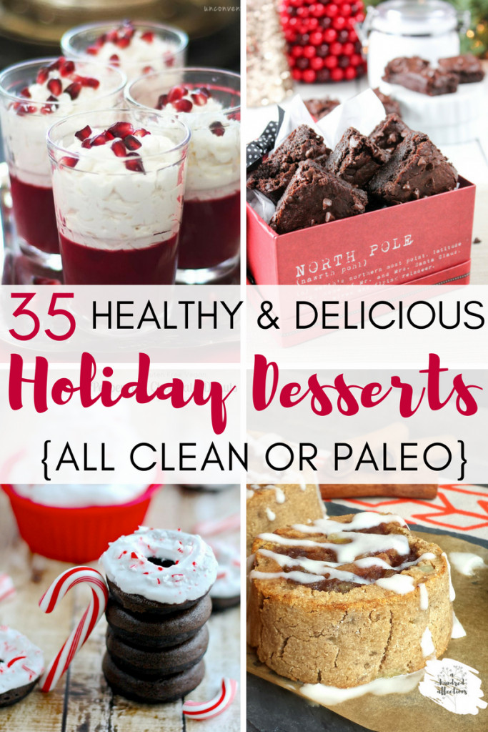 Delicious Healthy Desserts
 35 Healthy and Delicious Holiday Dessert Recipes All