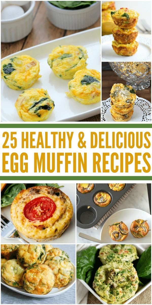 Delicious Healthy Dinner Recipes
 25 Healthy & Delicious Egg Muffin Recipes