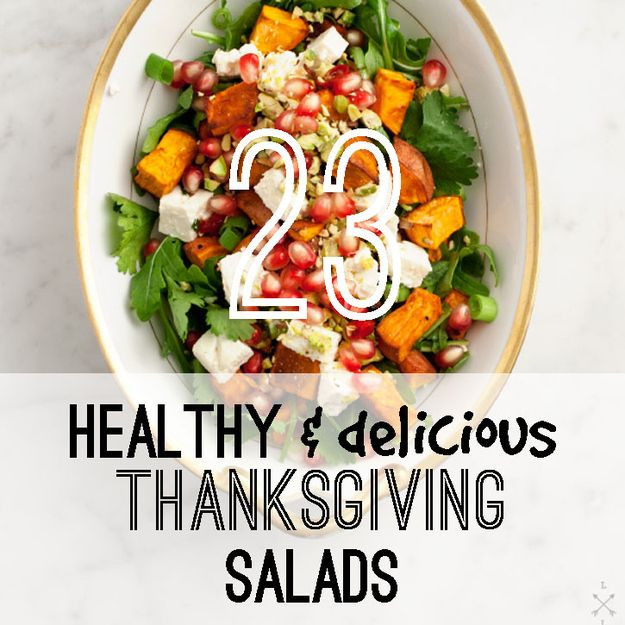 Delicious Healthy Salads
 23 Healthy And Delicious Thanksgiving Salads